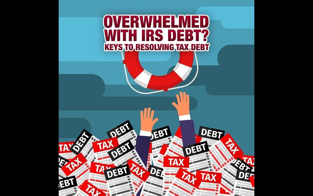 The Biggest Mistakes People Make When Dealing With IRS Tax Debt